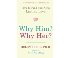 KNYGA Helen Fisher Why Him? Why Her?