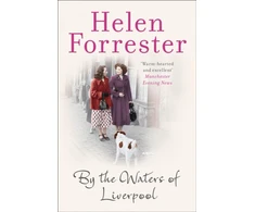KNYGA Helen Forrester By the Waters of Liverpool