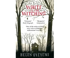 KNYGA Helen Oyeyemi Baltas is for Witching
