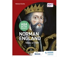 KNYGA Helena Clarke Clarke Helena AQA GCSE History: Norman England, 1066-1100