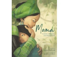 KNYGA Helene Delforge Mama, A World of Mothers and Motherhood