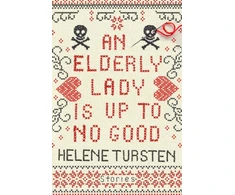 KNYGA Helene Tursten Elderly Lady Is Up to No Good