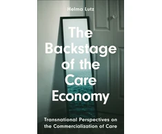 KNYGA Helma Lutz Backstage of the Care Economy