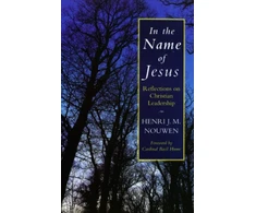 KNYGA Henri J. M. Nouwen In the Name of Jesus