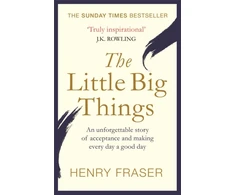 KNYGA Henry Fraser Little Big Things, The Inspirational Memoir of the Year