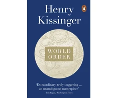 KNYGA Henry Kissinger Kissinger Henry World Order: Reflections on the Character of Nations and the Course of History