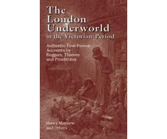 KNYGA Henry Mayhew The London Underworld in the Victorian Period: v. 1