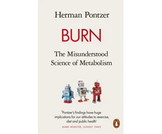 KNYGA Herman Pontzer Burn, The Misunderstood Science of Metabolism