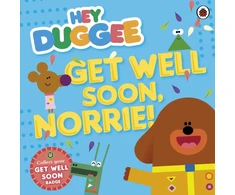 KNYGA Hey Duggee Staff Hey Duggee: Get Well Soon, Norrie!