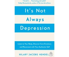 KNYGA Hilary Jacobs Hendel It's Not Always Depression