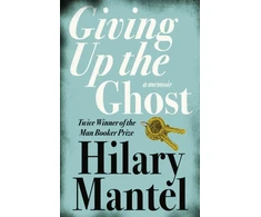 KNYGA Hilary Mantel Giving up the Ghost
