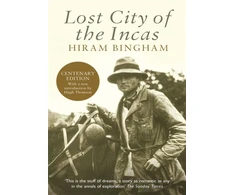 KNYGA Hiram Bingham Lost City of the Incas