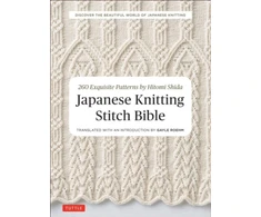 KNYGA Shida, Hitomi; Roehm, Gayle Japanese Knitting Stitch Bible: 260 Exquisite Patterns by Hitomi Shida