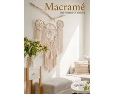 KNYGA Ho My Nghi Macrame, The Power of Knots