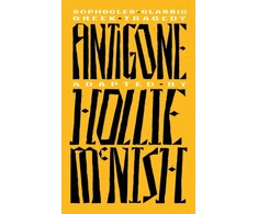 KNYGA Hollie Mcnish Antigone