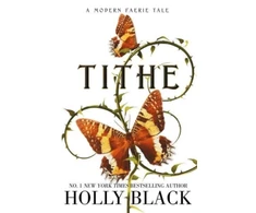 KNYGA Holly Black Tithe, A Modern Faerie Tale