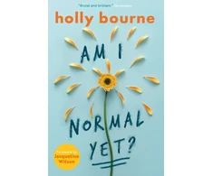KNYGA Holly Bourne Bourne Holly Am I Normal Yet?