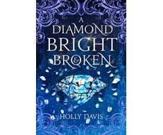 KNYGA Holly Davis Diamond Bright and Broken