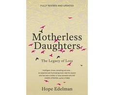 KNYGA Hope Edelman Edelman Hope Motherless Daughters: The Legacy of Loss