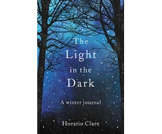 KNYGA Horatio Clare Light in the Dark