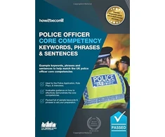 KNYGA How2Become Police Officer Core Competency Keywords, Phrases &amp; Sentences, Example keywords, phrases and sentences to help match the UK police officer core competencies
