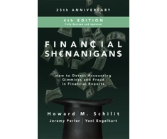 KNYGA Howard Mark Schilit Financial Shenanigans, Fourth Edition: How to Detect Accounting Gimmicks and Fraud in Financial Reports