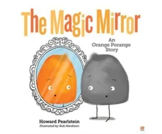 KNYGA Howard Pearlstein Magic Mirror, An Oranžinis Porange Story