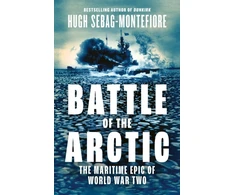 KNYGA Hugh Sebag Montefiore Battle of the Arctic