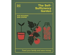 KNYGA Huw Richards Self-Sufficiency Garden, Feed Your Family and Save Money: THE #1 SUNDAY TIMES BESTSELLER