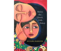 KNYGA Huzama Habayeb Before the Queen Falls Asleep