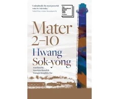 KNYGA Hwang Sok Yong Mater 2-10, shortlisted for the International Booker Prize 2024