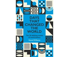 KNYGA Hywel Williams Days That Changed the World