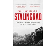 KNYGA Iain Macgregor Lighthouse of Stalingrad