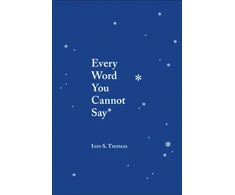 KNYGA Iain S Thomas Every Word You Cannot Say