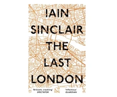 KNYGA Iain Sinclair Last London