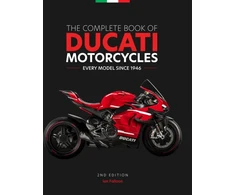 KNYGA Ian Falloon Complete Book of Ducati Motorcycles, 2nd Edition, Every Model Since 1946