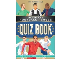 KNYGA Ian Fitzgerald Ultimate Football Heroes Quiz Book (Ultimate Football Heroes - the No. 1 football series)