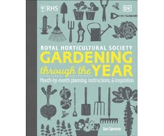 KNYGA Ian Spence RHS Gardening Through the Year, Month-by-month Planning Instructions and Inspiration