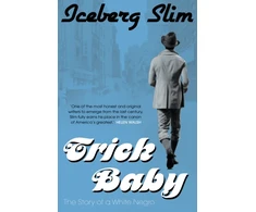 KNYGA Iceberg Slim Trick Baby