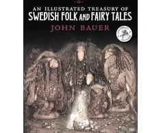 KNYGA John Bauer Illustrated Treasury of Swedish Folk and Fairy Tales
