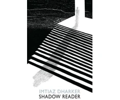 KNYGA Imtiaz Dharker Shadow Reader