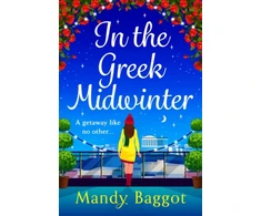 KNYGA Baggot Mandy In the Greek Midwinter: A laugh-out-loud winter romance from Mandy Baggot