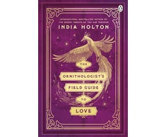 KNYGA India Holton Ornithologist's Field Guide to Love, Love's Academic Series Book 1