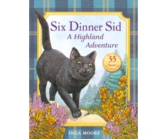 KNYGA Inga Moore Six Dinner Sid: A Highland Adventure