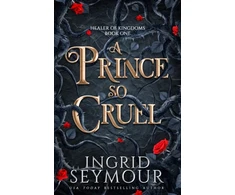 KNYGA Ingrid Seymour Prince So Cruel