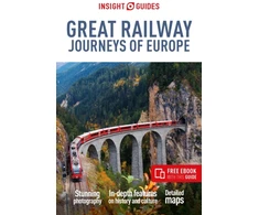 KNYGA Insight Guides Great Railway Journeys of Europe: Travel Guide with eBook