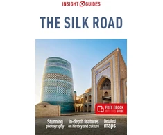 KNYGA Insight Guides The Silk Road: Travel Guide with eBook