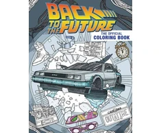 KNYGA Insight Insight Editions Back to the Future: The Official Coloring Book