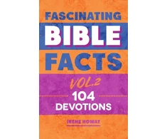 KNYGA Irene Howat Fascinating Bible Facts Vol. 2, 104 Devotions