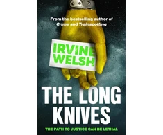 KNYGA Irvine Welsh Long Knives